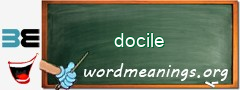 WordMeaning blackboard for docile